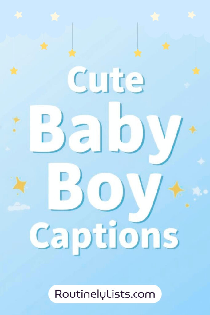 Baby boy captions and short quotes for Instagram