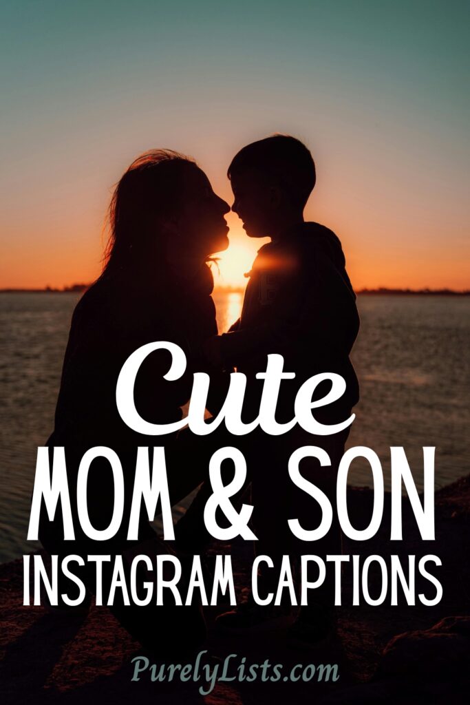 mom and son captions for Instagram