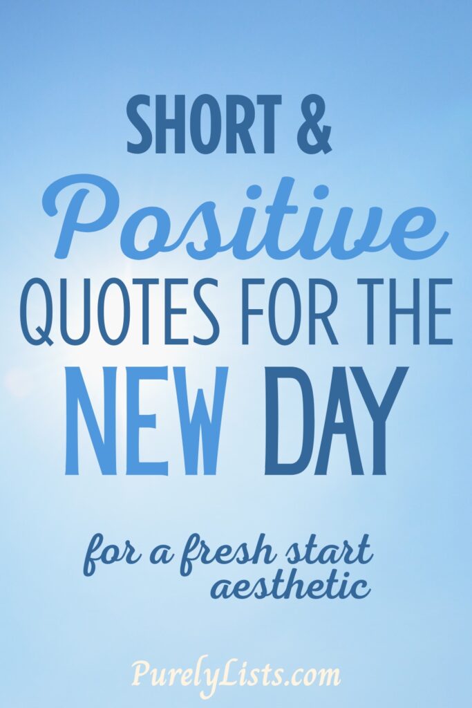 Positive New Day Quotes
