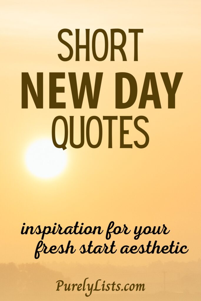 Positive New Day Quotes