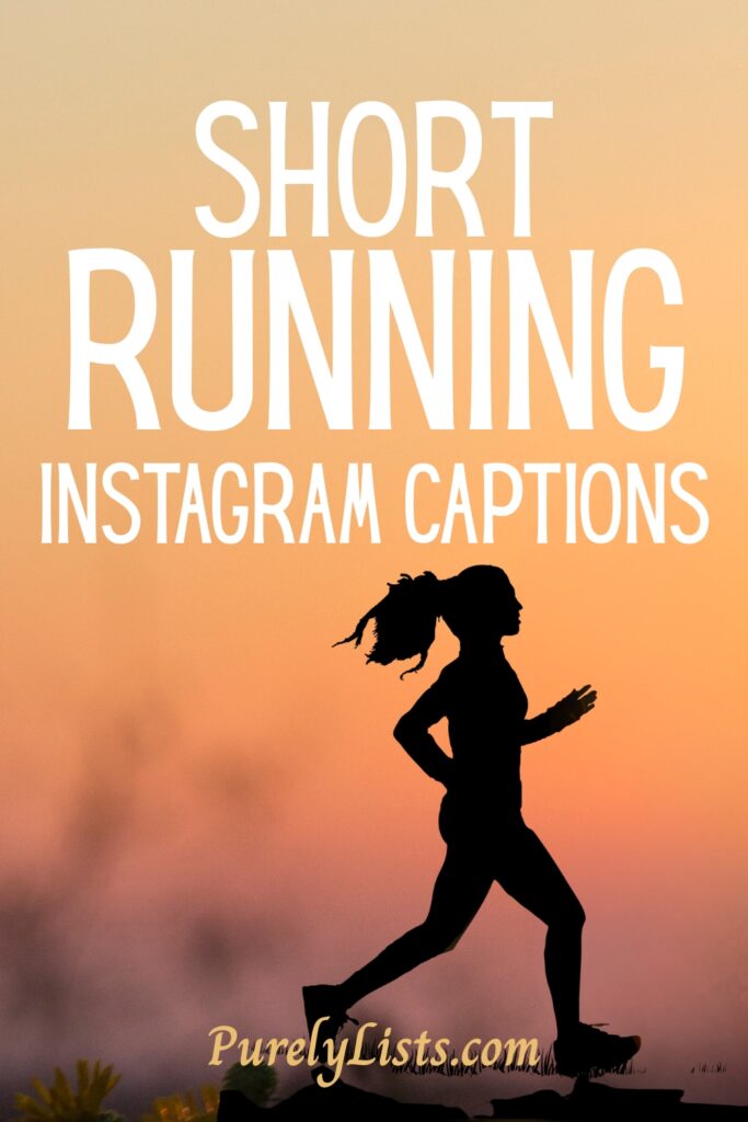 short running captions for Instagram