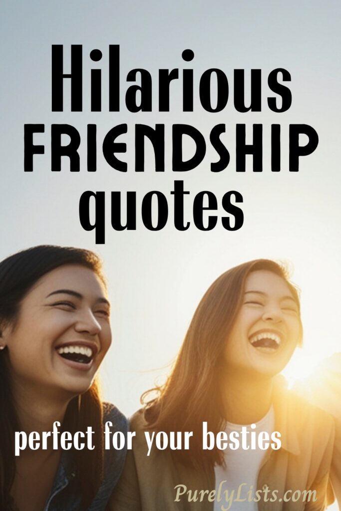 Funny Friendship Quotes