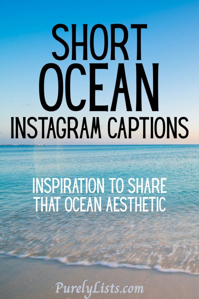 Short Aesthetic Ocean Captions for Instagram