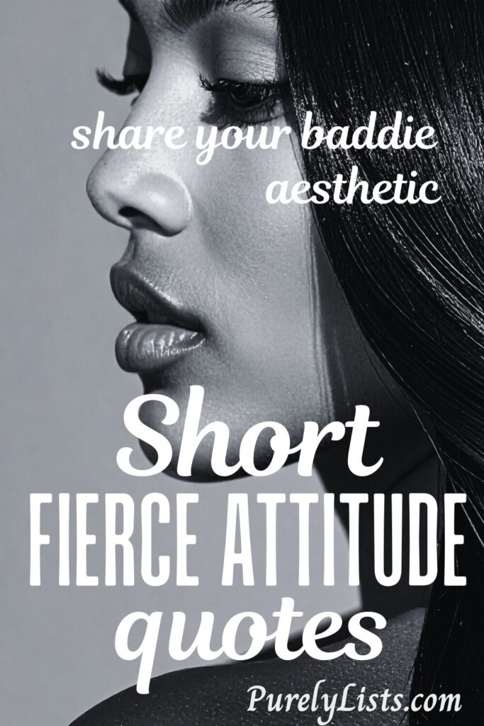 Fierce Attitude Quotes for INstagram