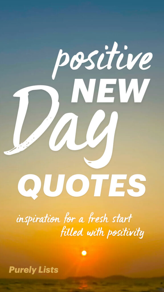 Positive New Day Quotes