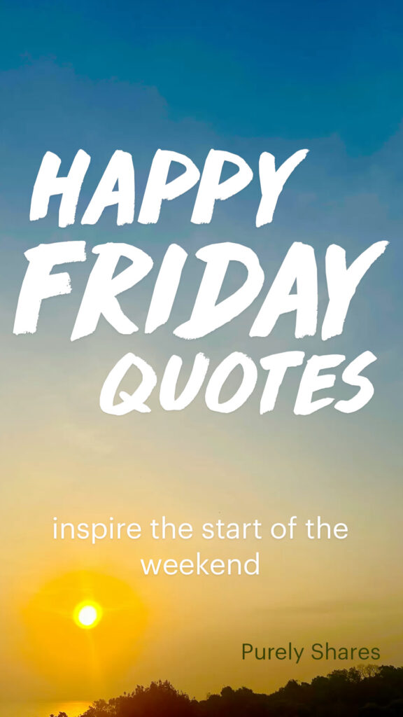 happy Friday quotes