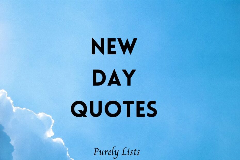 Positive New Day Quotes