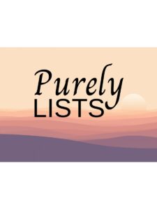 Purely Lists with sunset background
