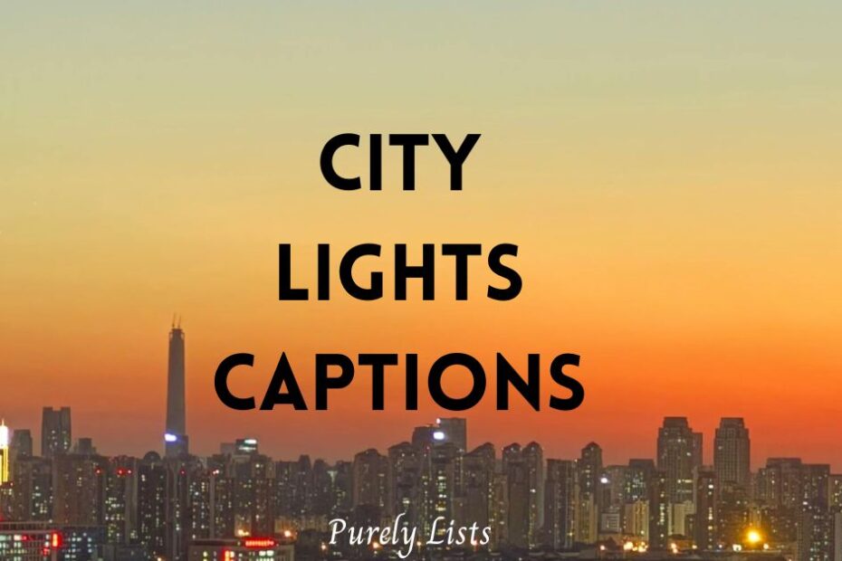 city lights captions