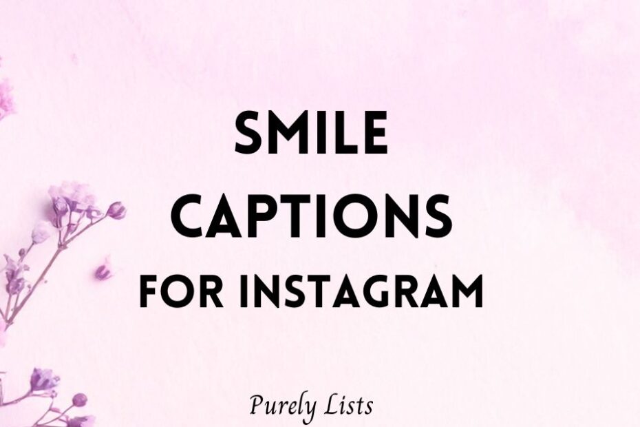 Smile captions for Instagram