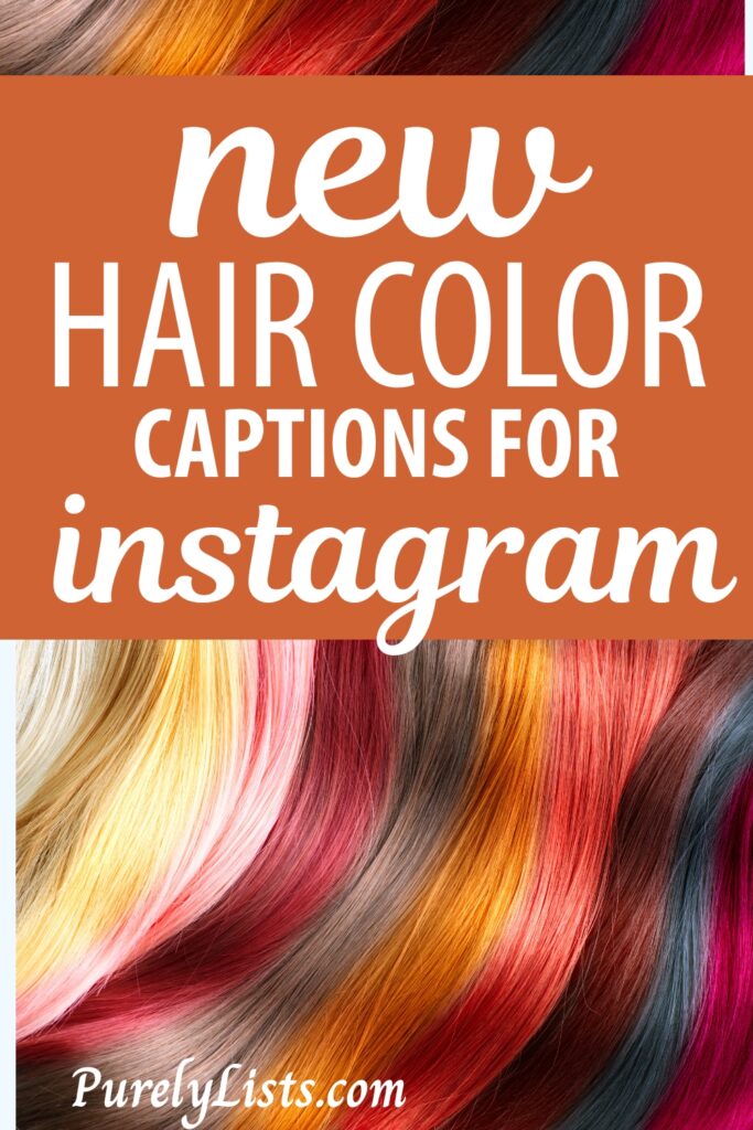 Hair color captions for Instagram