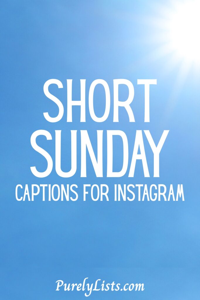 Sunday captions for Instagram