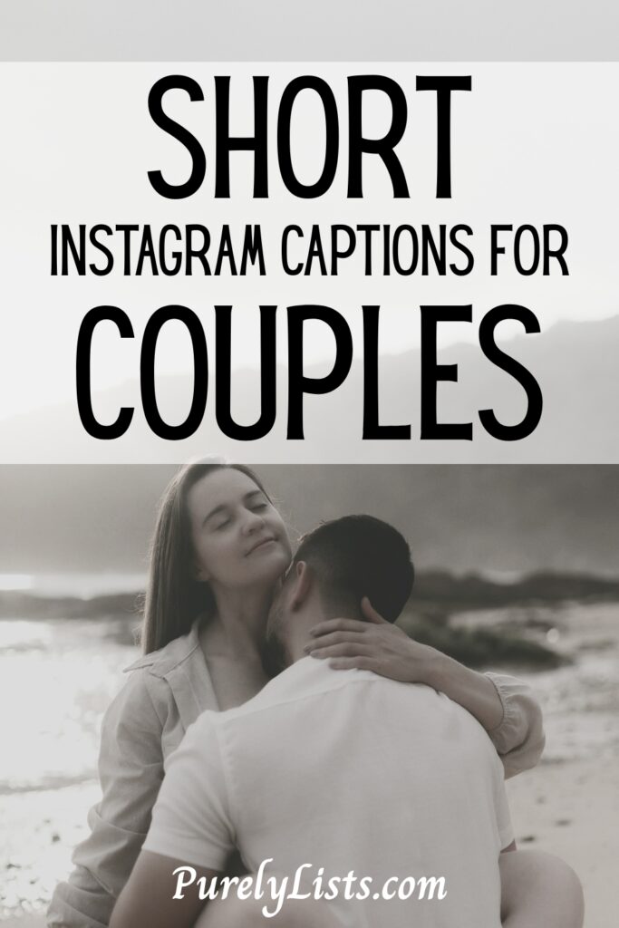 Couple captions for Instagram