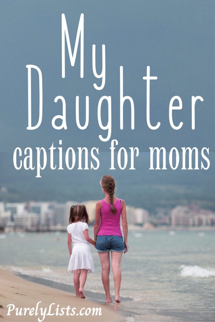 daughter captions for Instagram