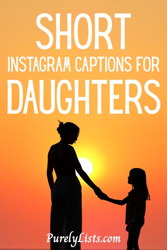 daughter captions for Instagram