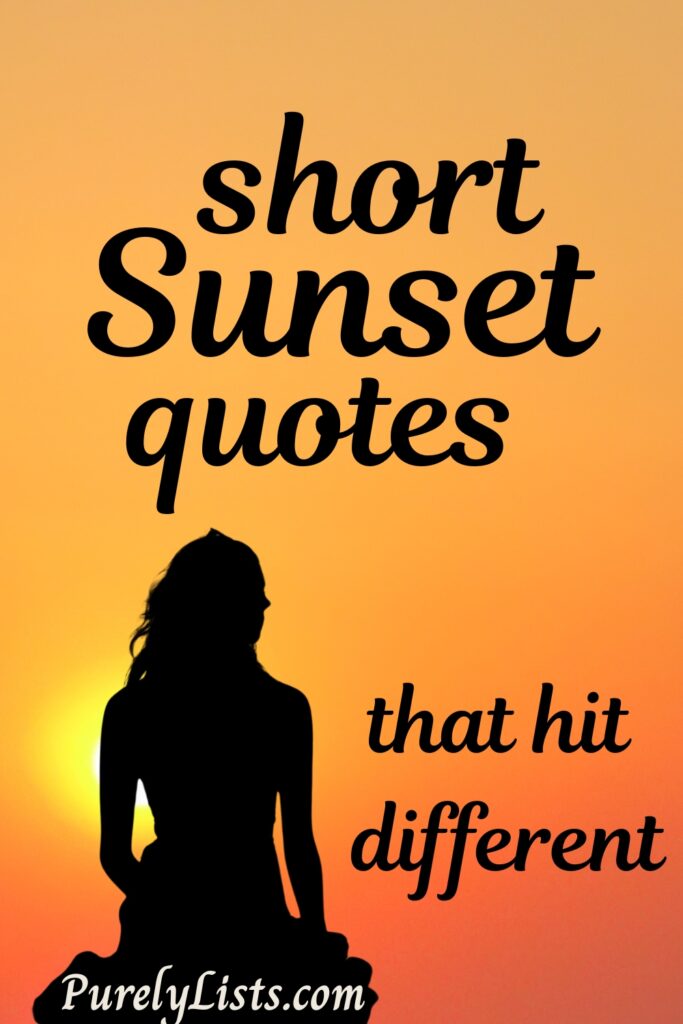Short sunset quotes for Instagram