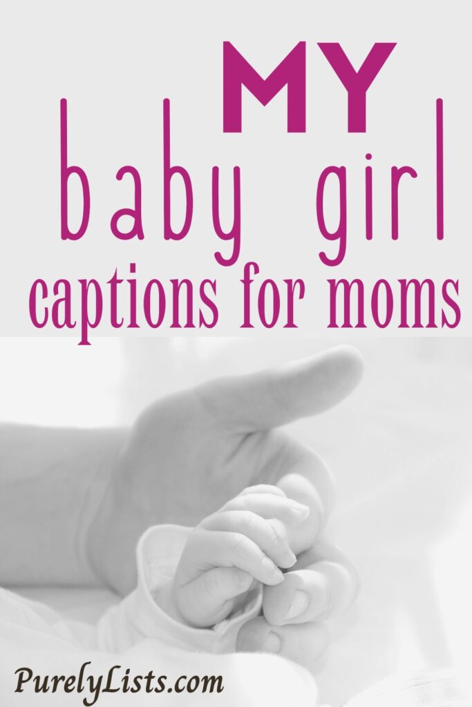 baby girl captions for Instagram