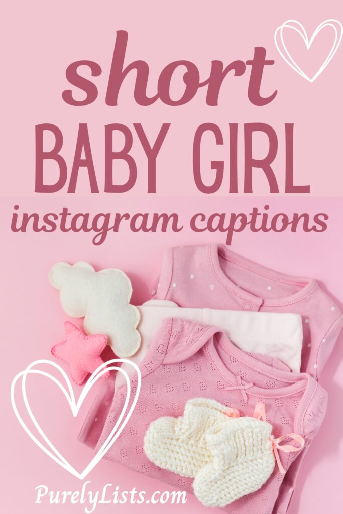 baby girl captions for Instagram