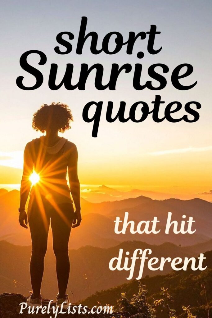Short sunrise quotes for Instagram