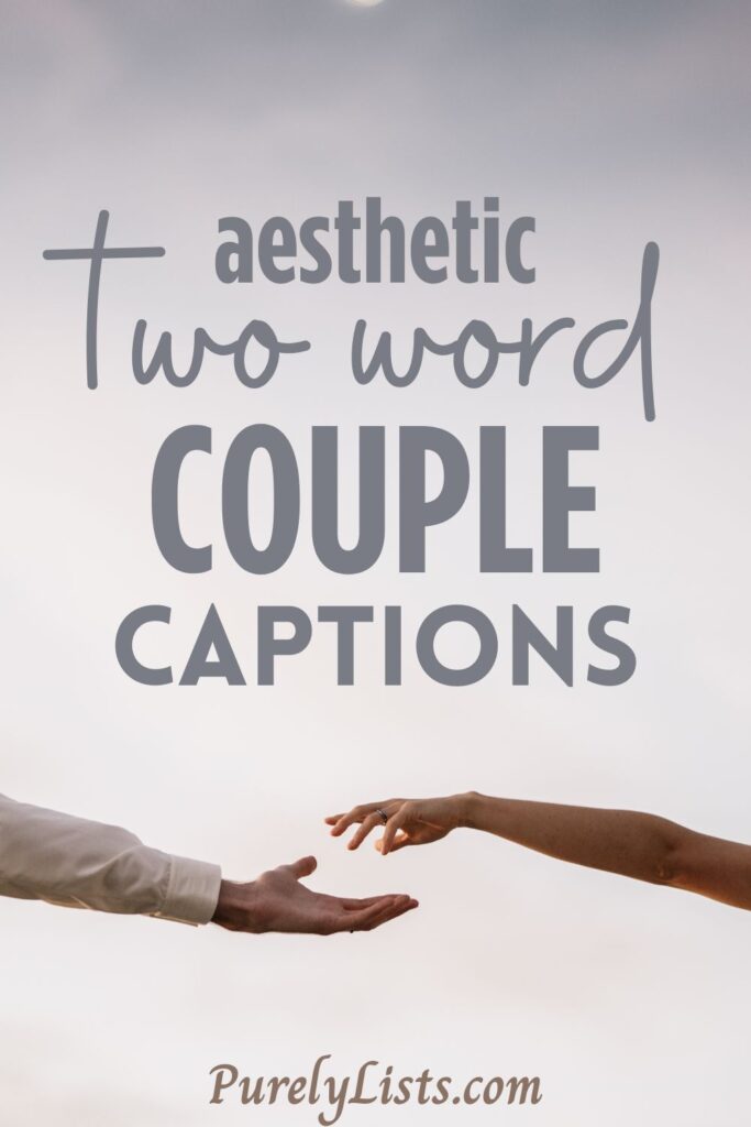 Two word couple captions
