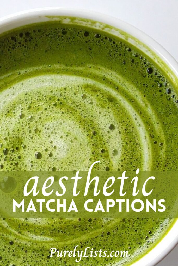 Matcha captions for Instagram