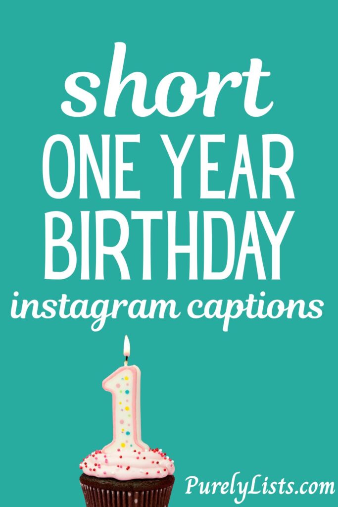 Happy first birthday captions for Instagram