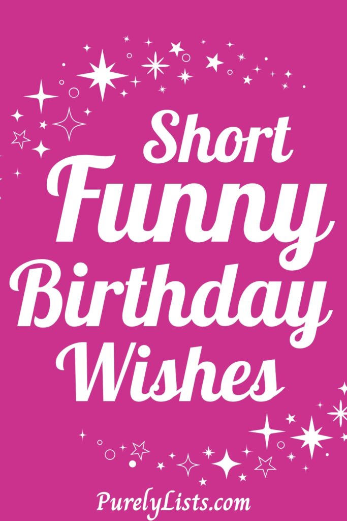 Funny Birthday Wishes