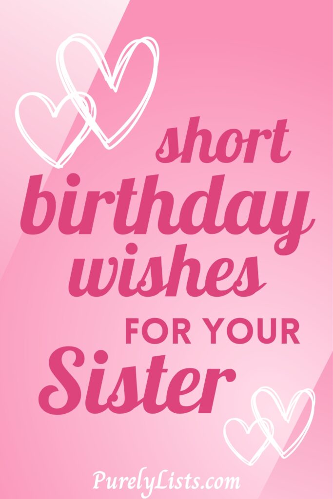 Happy Birthday Messages for Sisters
