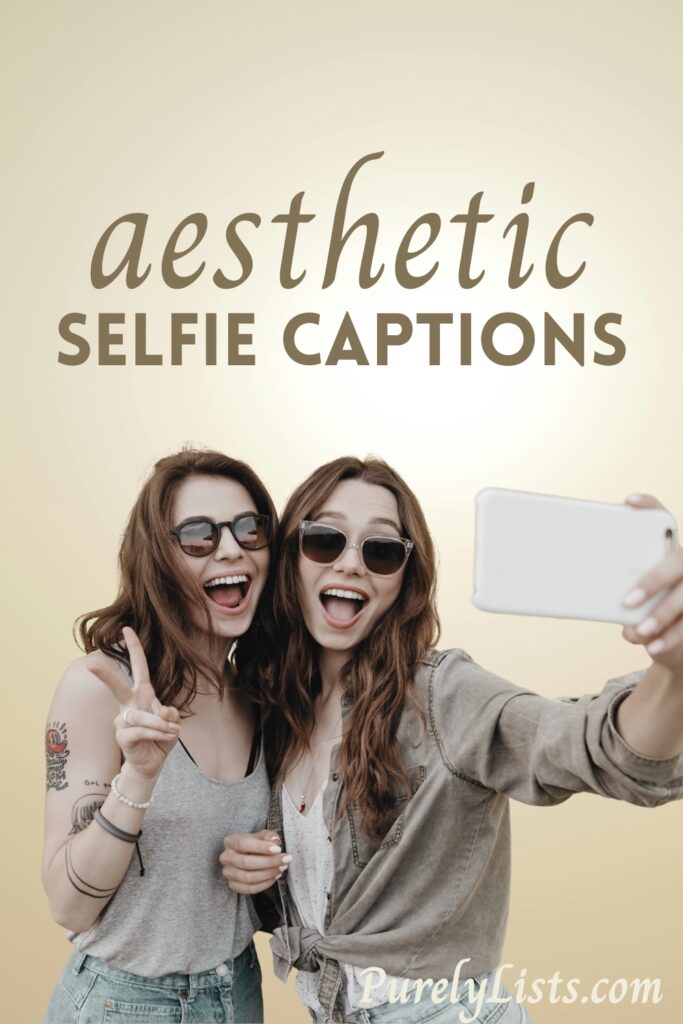 Short and cute selfie captions for Instagram