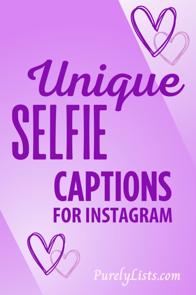 Short and cute selfie captions for Instagram