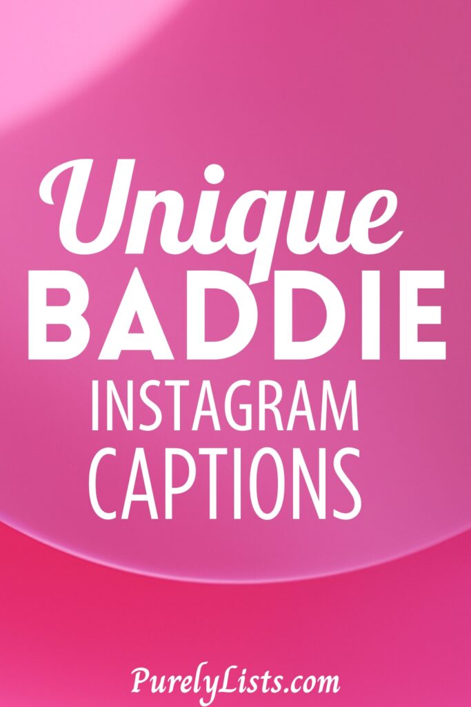 Short Baddie Captions for Instagram
