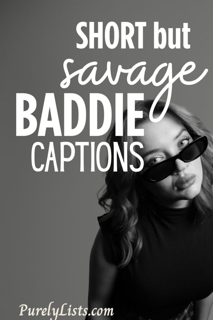 Short Baddie Captions for Instagram