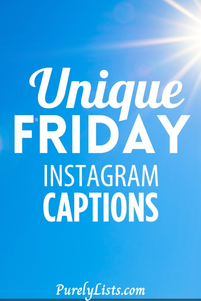 Short Friday Captions for Instagram