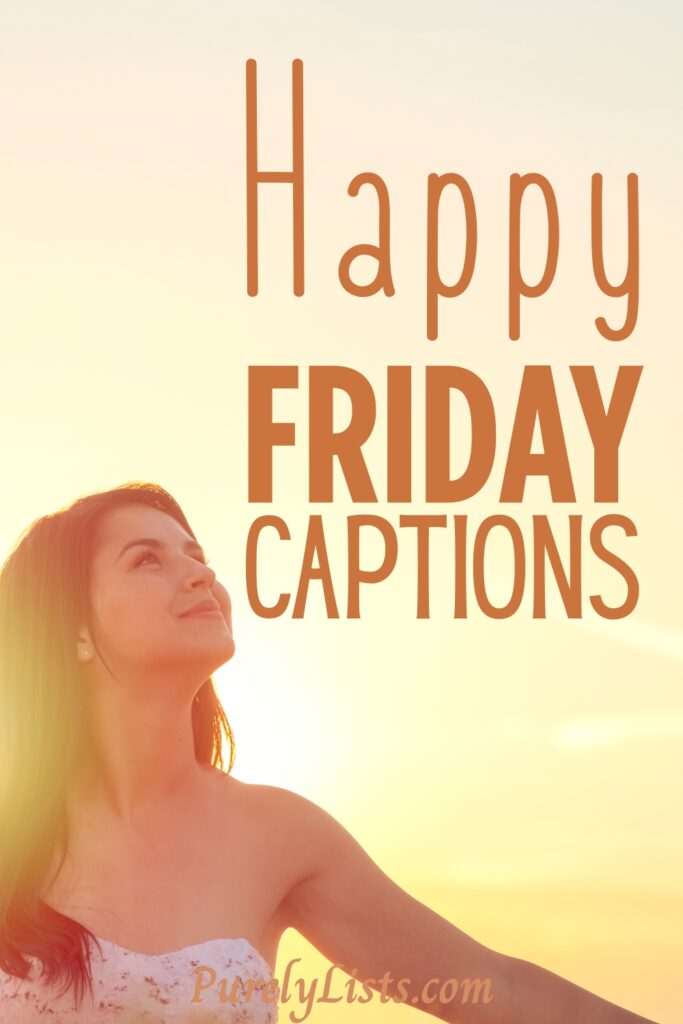 Short Friday Captions for Instagram