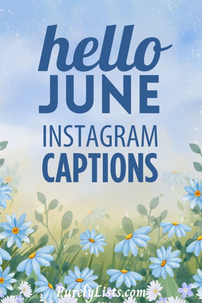 June Captions for Instagram