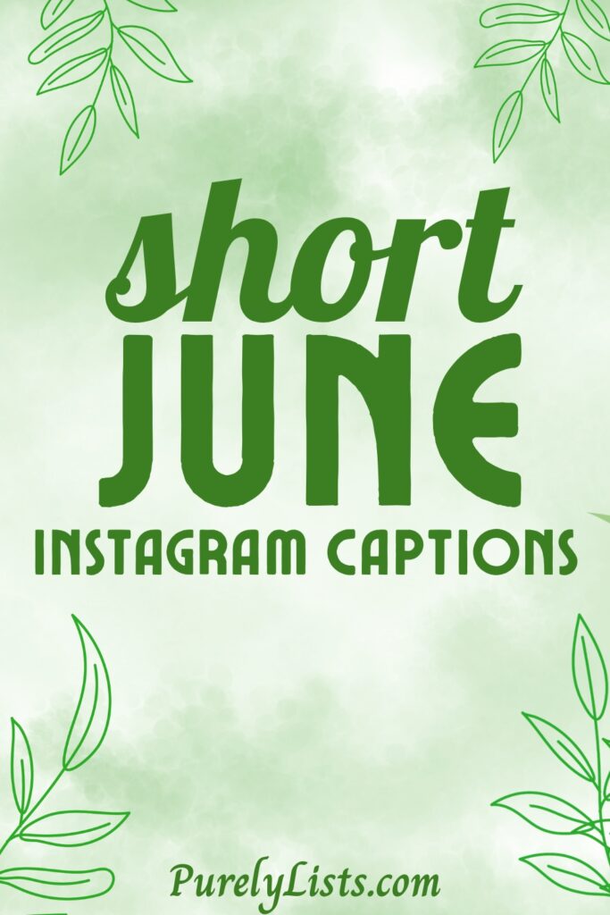 June Captions for Instagram
