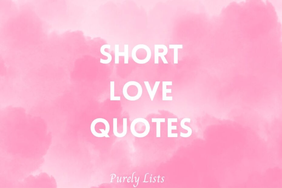 Short love quotes