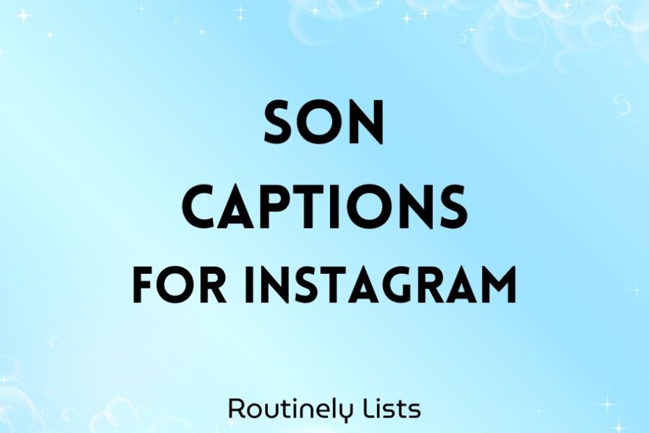 Son captions for Instagram
