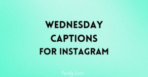 Wednesday captions for Instagram