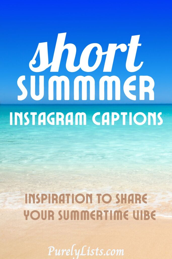 Short summer captions for Instagram
