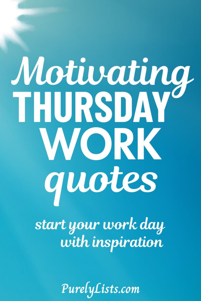 Thursday work Quotes