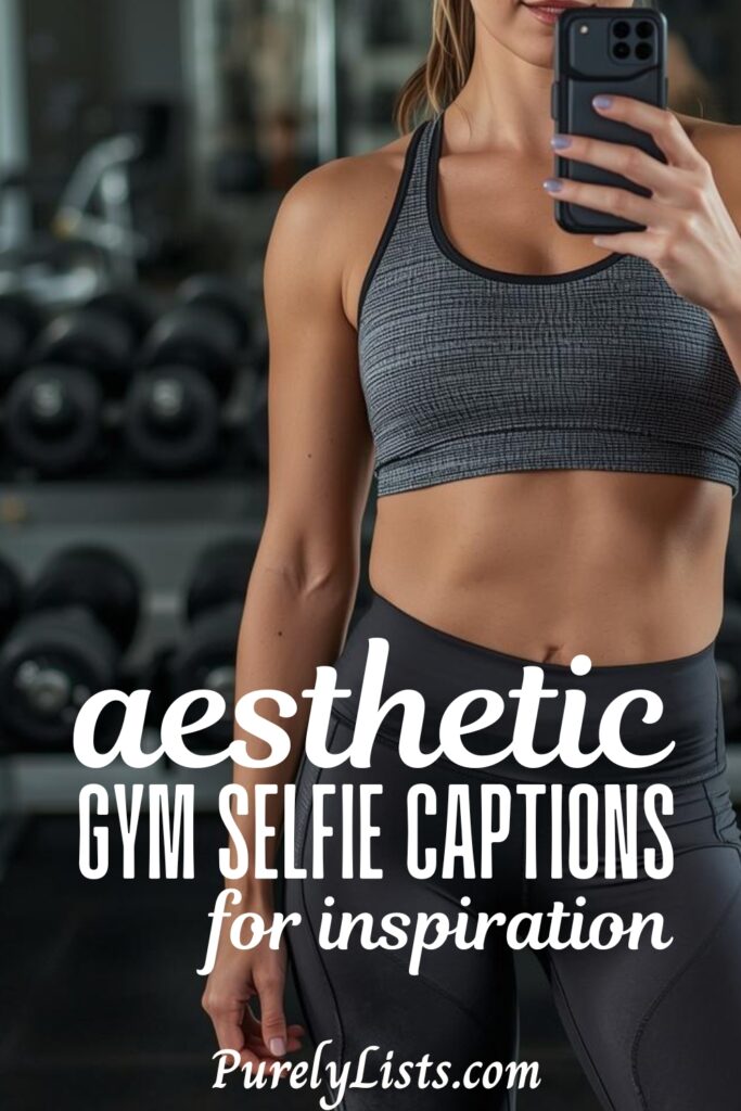 Gym selfie captions for Instagram