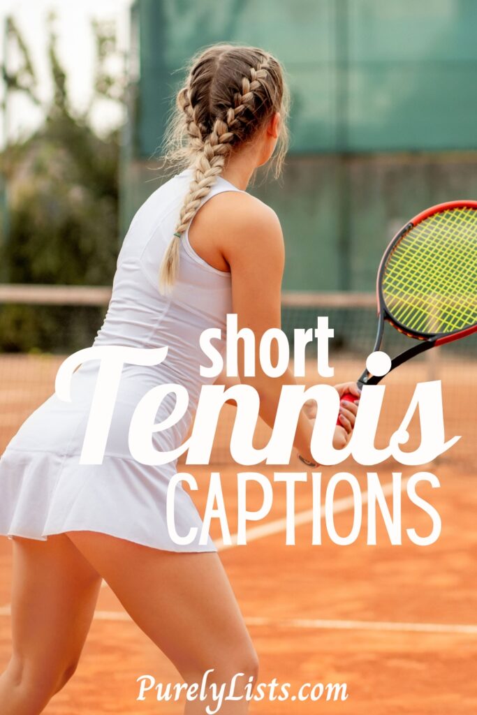 Short tennis captions for Instagram