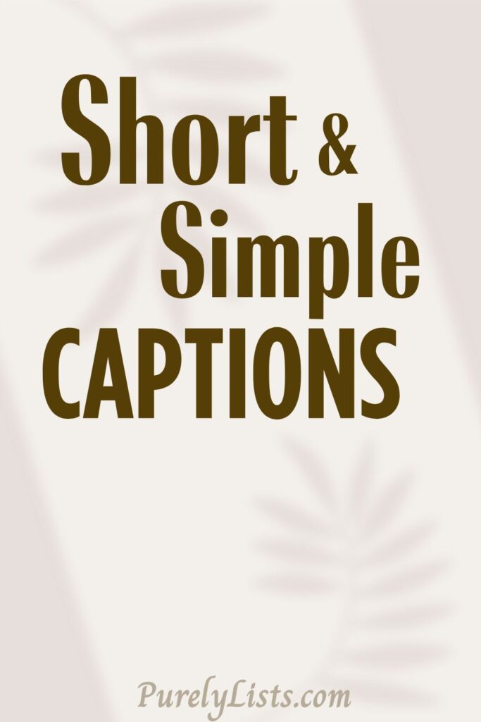 Short captions for Instagram