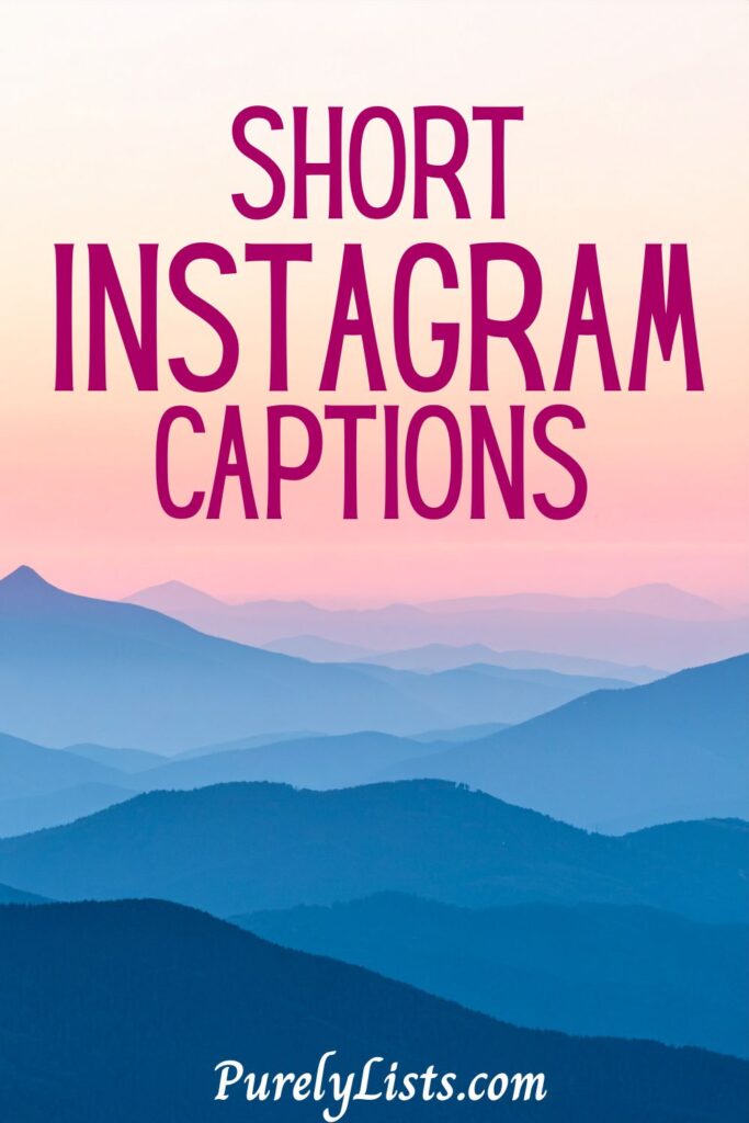 Short captions for Instagram