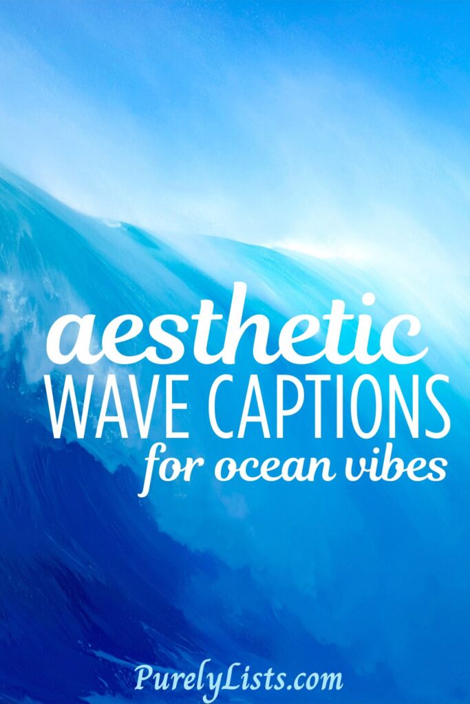 wave captions for Instagram