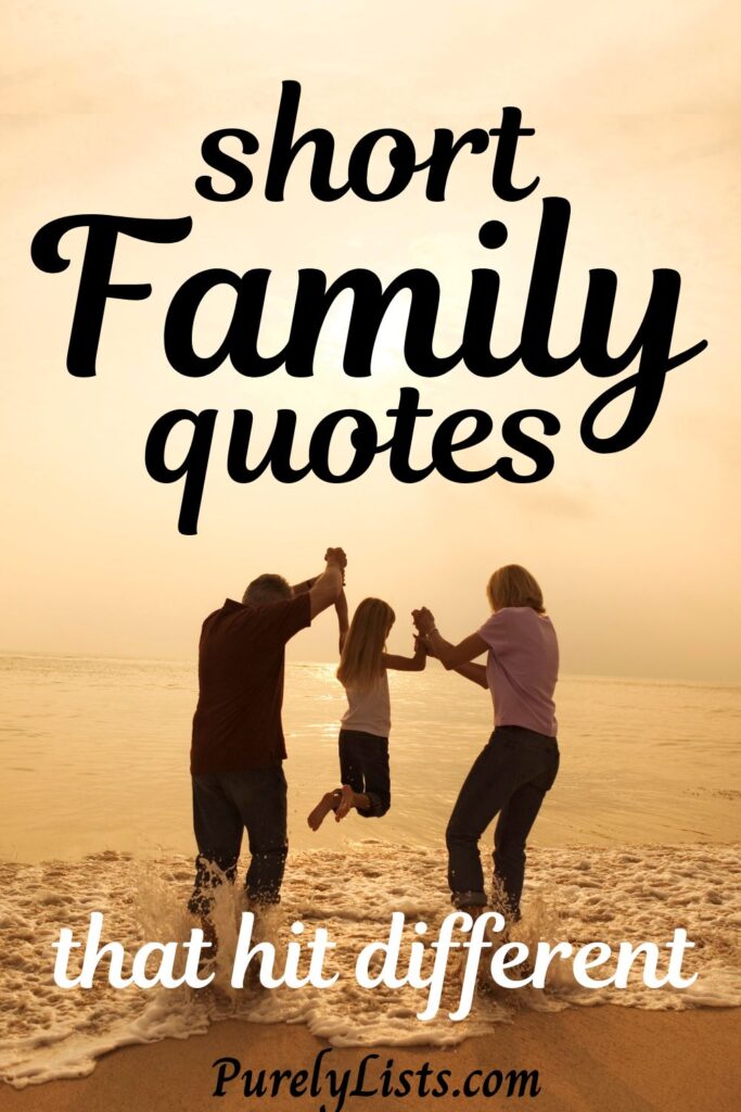 Short family quotes