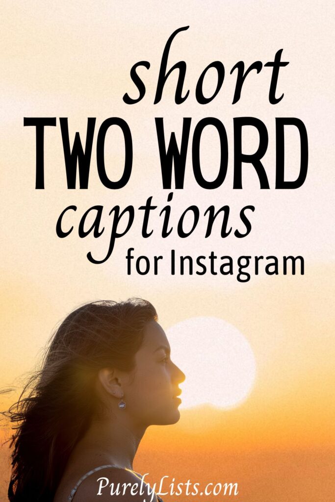 Short Two word captions for Instagram