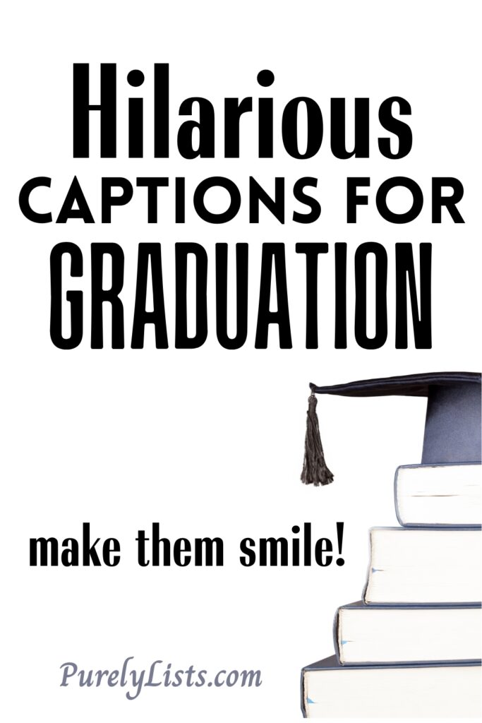 Funny Graduation Captions for Instagram