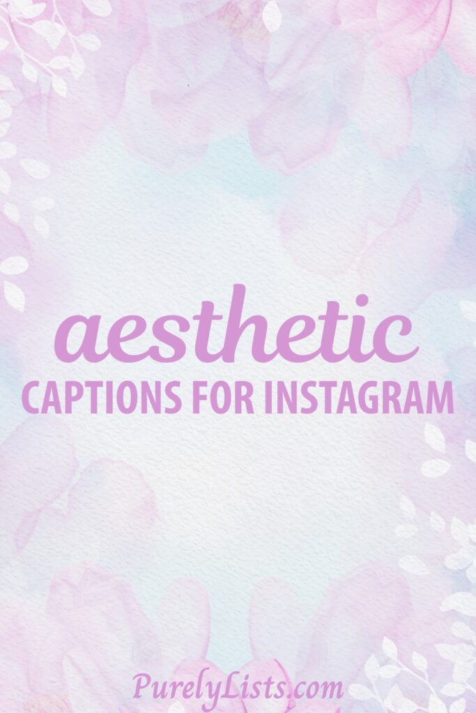 Aesthetic captions for Instagram